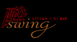 LIVE & DINING ��ing -Swing-